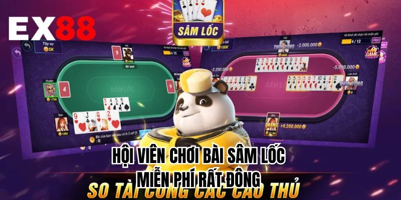 Hội viên chơi bài sâm lốc miễn phí rất đông 