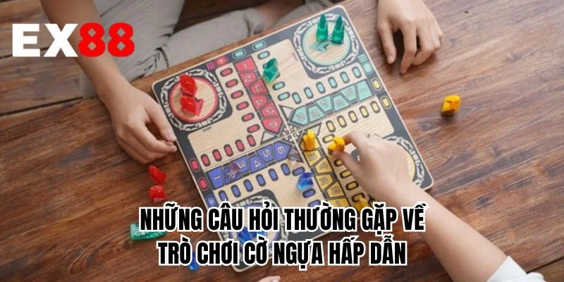 Những câu hỏi thường gặp về trò chơi cờ ngựa hấp dẫn 