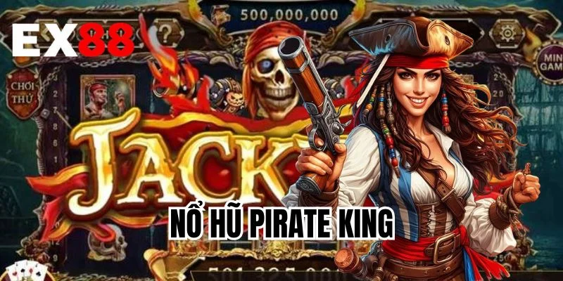 Nổ Hũ Pirate King