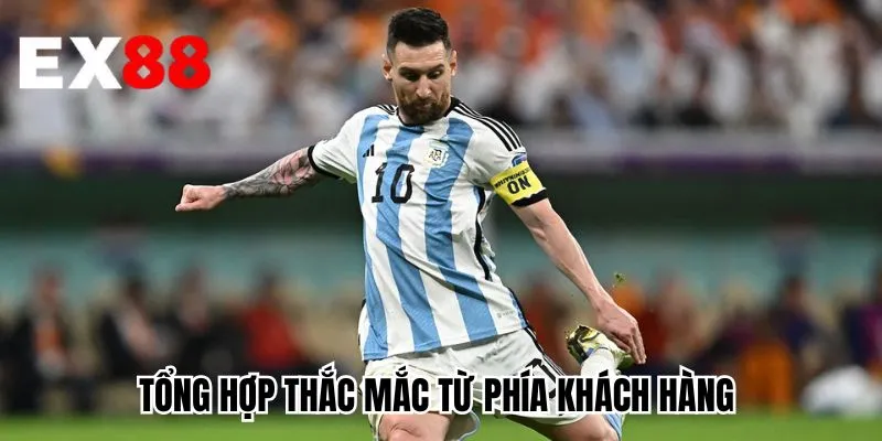 Tổng hợp thắc mắc từ phía khách hàng